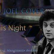 This Night Billy Joel Cover