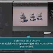 Lightwave And Octane Quick Daylight Node Set Up