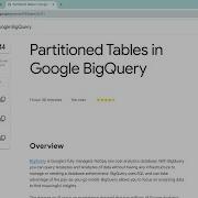 Partitioned Tables In Google BigQuery Qwiklabs Coursera With Explanation