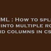 HTML How To Split A Div Into Multiple Rows And Columns In Css