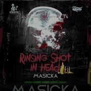 Masicka Rinsing Shot In Head Audio Video