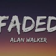 Alan Walker Faded Lyrics