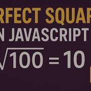 JavaScript Challenge Perfect Square Checker FreeCodeCamp Daily Coding