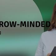 Narrow Minded Meaning Of NARROW MINDED