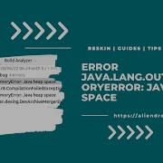 Error Java Lang OutOfMemoryError Java Heap Space
