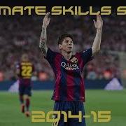 Lionel Messi Ultimate Skills Show 2014 15 HD