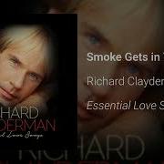 Richard Clayderman Smoke Gets In Your Eyes Official Audio