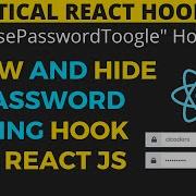 Practical React Hooks 2 Toggle Password Hook In Reactjs Show Hide Password Using Hook