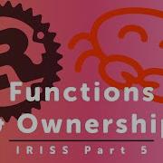 Functions And Ownership Part 5 Of Idiomatic Rust In Simple Steps