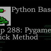 Python Basics Pygame Clock Tick Method