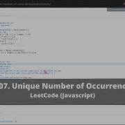 How To Solve 1207 Unique Number Of Occurrences On LeetCode Javascript