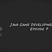 Java Game Development Ep 7 Menus