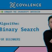 Conquer The JavaScript Interview Binary Search Beginner Skill Level