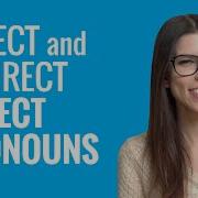 Ask A French Teacher 4 When Do I Use Direct Object And Indirect Object Pronouns In French