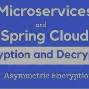 Spring Cloud Config Server Asymmetric Encryption And Decryption