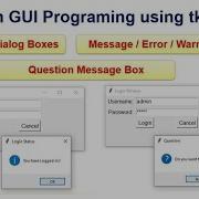 Pop Up Dialog Boxes In Python GUI With Tkinter User Login Window Design