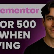 How To Fix Error 500 When Saving A Page In Elementor Tutorial 2026