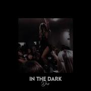 In The Dark Dev Slowed Reverb