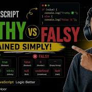 JavaScript Truthy Vs Falsy Explained In 5 Minutes