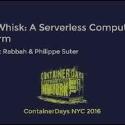 OpenWhisk A Serverless Computing Platform By Rodric Rabbah Philippe Suter