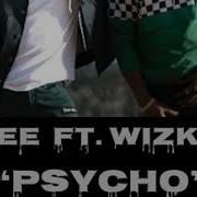 Kcee Psycho Ft Wizkid AUDIO OFFICIAL