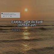 Çakal Aşk Olsun Speed Up