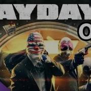 PAYDAY 2 Soundtrack 06 Full Force Forward