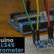 Arduino Accelerometer Using The ADXL345