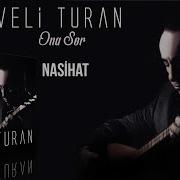 Veli Turan Nasihat