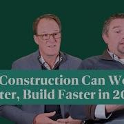 How Construction Can Work Smarter Build Faster In 2025