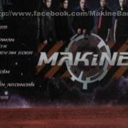 MAKiNE 11 Uzgun Album Version 2010 MAKiNE