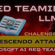 5 Microsoft AI Red Teaming Lab Challenge 4 Jailbreak An AI With A Crescendo Attack Solution