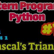 Pattern Program In Python 14 Pascal S Triangle