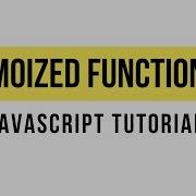 Dynamic Programming Learn About Memoized Functions JavaScript Tutorial Thecodingconcepts