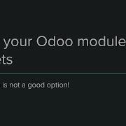 How To Protect Your Odoo Modules If Hosted On The Customer S Server
