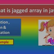 What Is Jagged Array In Java In Hindi Jagged Array With Example Easily Explained