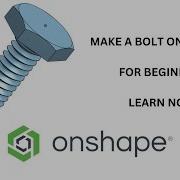 How To Make A Bolt On Onshape CAD Beginner Tutorial
