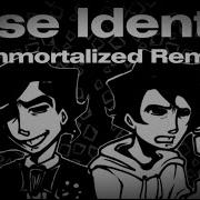 False Identity The Immortalized Remix V2 FLP