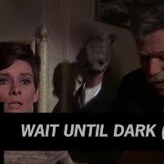 Who Are You Wait Until Dark Warner Archive