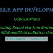 Creating Round Flat Icon Button Using KIVYMD MDRoundFlatIconButton Class Mobile App Development