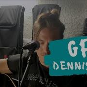Dennis Loyd GFY Live Acoustic Cover
