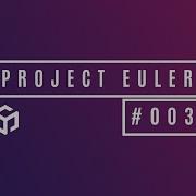 Project Euler 3 Largest Prime Factor