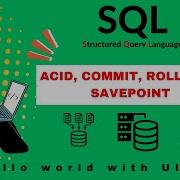 Mastering SQL Episode 20 ACID COMMIT ROLLBACK SAVEPOINT In SQL Server