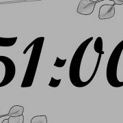 51 Minute Timer 3060 Second Timer 51 Minute Countdown With Music