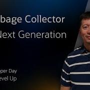 Z Garbage Collector The Next Generation