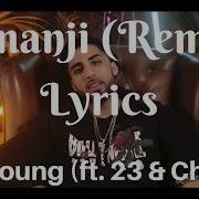 B Young Jumanji Ft 23 Chip Remix LYRICS