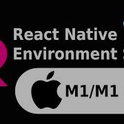 React Native Environment Setup For MacOS M1