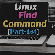 LINUX FIND COMMAND 1ST PART BASIC HINDI