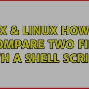 Unix Linux How Do I Compare Two Files With A Shell Script 5 Solutions