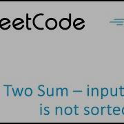 LeetCode Solution In Golang Two Sum Input Array Is Not Sorted